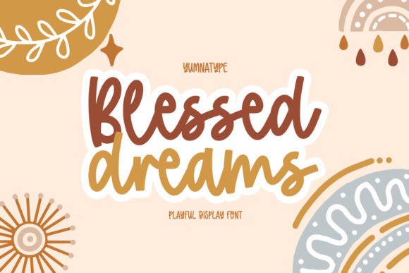 Blessed Dreams: A Font for Gentle Branding