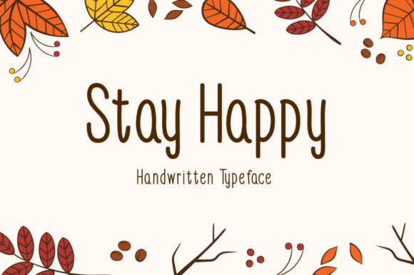 Stay Happy: The Handwritten Font for Joyful Design